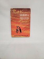 Best Known Gilbert & Sullivan Operas Illustrated Hardcover 1932 Hartsdale House