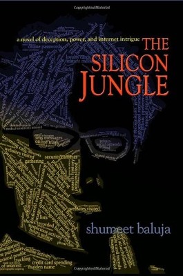The Silicon Jungle: A Novel of Deception, Power, and Internet In