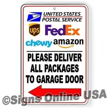 Deliver All Packages To Garage Door Arrow Left Metal Sign / Decal Chewy Usps /