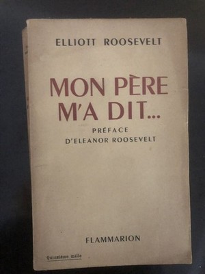Mein Vater Hat Gesagt | ELLIOTT ROOSEVELT | Guter Zustand