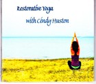 Cindy Huston Sealed CD Restorative Yoga