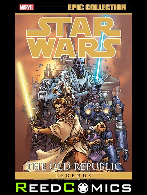 STAR WARS LEGENDS EPIC COLLECTION OLD REPUBLIC VOLUME 1 GRAPHIC NOVEL 440 Pages