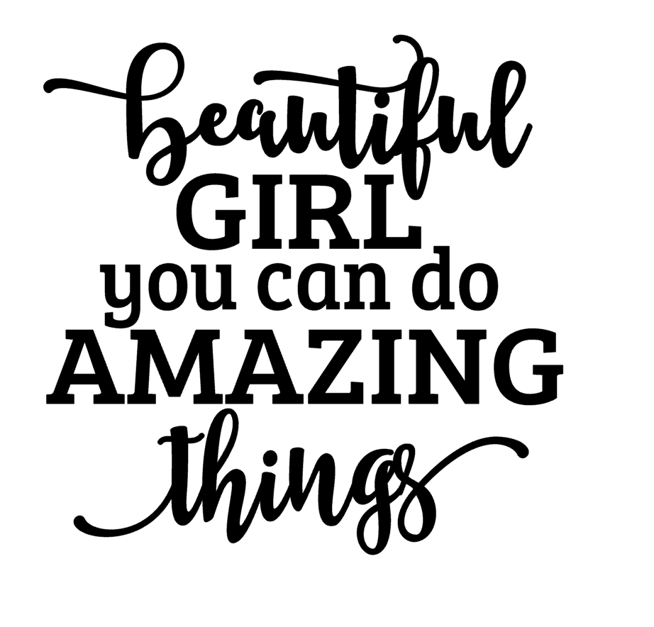 Beautiful Girl You Can Do Amazing Things Vinyl Decal Sticker a2584