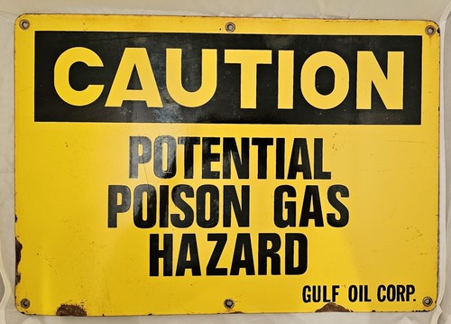 Gulf Oil Corp. Caution Potential Poison Gas Hazard Sign Enamel Metal - Picture 1 of 3