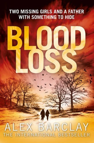 BLOOD LOSS - Barclay, Alex