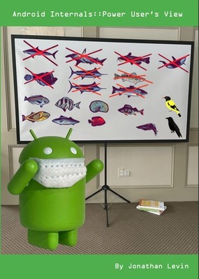 Android Internals::Power User's View by Jonathan Levin