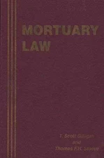 Mortuary Law (#18830310208) - Paperback, by Gilligan - Very Good