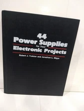 44 Power Supplies for Your Electronic Projects