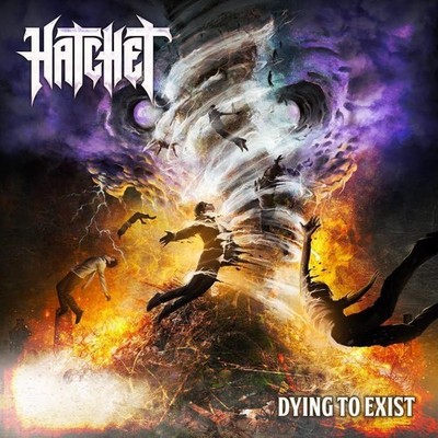 HATCHET - DYING TO EXIST - Vinyl Record - G3z