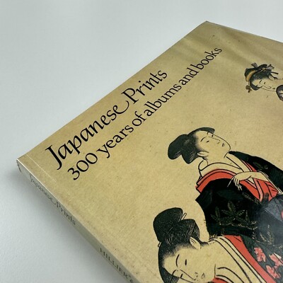 Japanese Prints 300 years of albums and books Jack Hillier