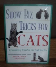 Show Biz Tricks for Cats: 30 Fun and Easy Tricks You Can Te - VERY GOOD