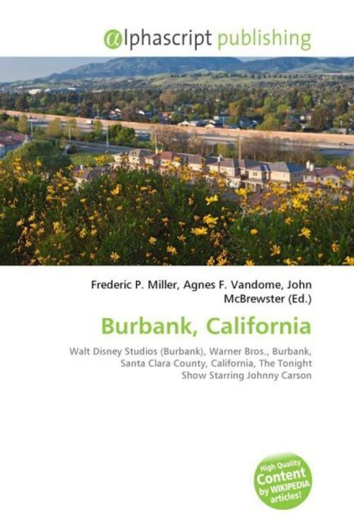 Frederic P. Miller (u. A.) | Burbank, California | Taschenbuch |