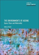The Environments of Ageing | Space, Place and...