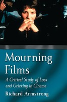 Richard Armstrong | Mourning Films | Taschenbuch | Englisch (2012) | McFarland