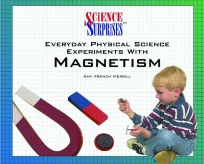 Everyday Physical Science - Library Binding, by Merrill Amy French - Very Good