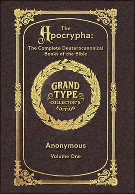 Large Print - The Apocrypha, Volume 1 of 2 - Grand Type Collector's Edition - Ma