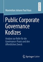 Public Corporate Governance Kodizes, Maximilian Johann Paul Haas