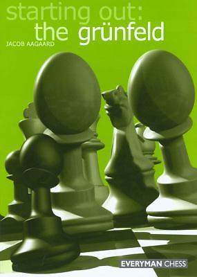 Starting Out: The Grunfeld Defence (Starting Out - Everyman Chess), Aagaard, Jac