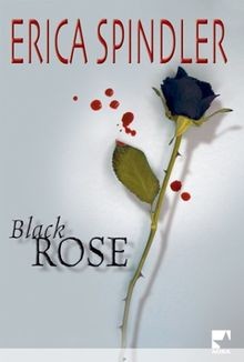 Black Rose von Erica Spindler | Buch | Zustand sehr gut