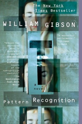 Pattern Recognition (Blue Ant) - paperback Gibson, William