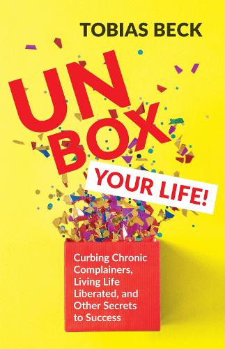 Tobias Beck Unbox Your Life (Tascabile)