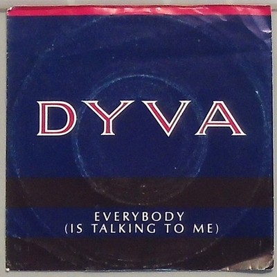 DYVA Everybody ( is Talking to me )  Sounds of Spring