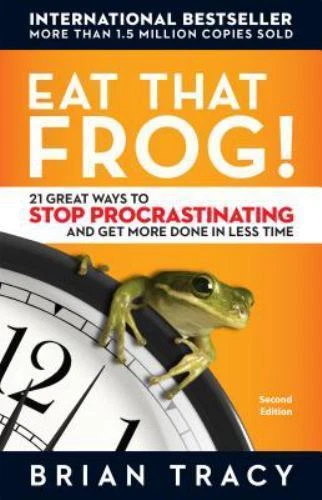Eat That Frog! : 21 Great Ways to Stop Procrastinating and Get More Done in Less Time by Brian Tracy (2006, Perfect)