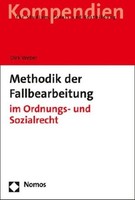 Methodik Der Fallbearbeitung, Dirk Weber