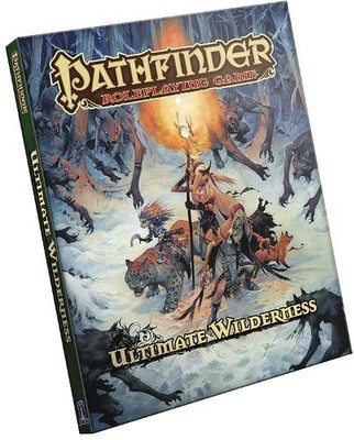 Paizo Staff Pathfinder Roleplaying Game: Ultimate Wilderness (Hardback)