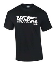 Back To The Kitchen Chef Cook T-Shirt Funny Rude Men’s Lady's T-Shirt T0050