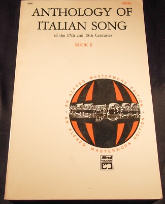 Alfred Publishing Anthology of Italian Song of 17th and 18th Centuries II 3526