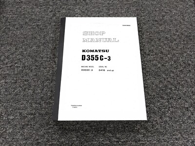 Komatsu D355C-3 Pipelayer Shop Service Repair Manual SN 5416-Up