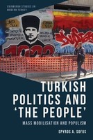 Turkish Politics And 'The People' | Mass Mobilisation And Populism | Sofos
