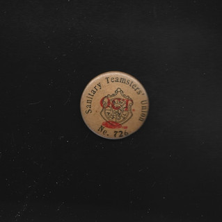 1920's Chicago IL Sanitary Teamsters' Union No. 726 Pinback Button