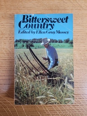 Bittersweet Country Ellen Gray Massey Vintage 1978 Ozarks Culture Folklore Book