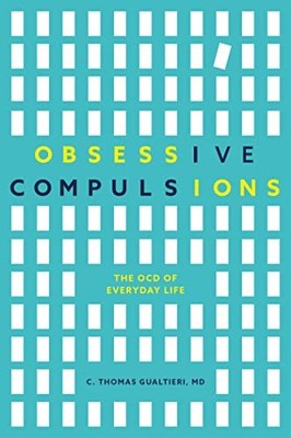 Obsessive Compulsions: The OCD of E..., C. Thomas Gualt