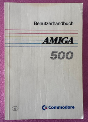 Bedienungshandbuch AMIGA 500 für A500/A1000/A2000, Commodore / Deutsch