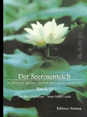 Han Z. Li | Der Seerosenteich | Taschenbuch | Deutsch (2008) | ibidem