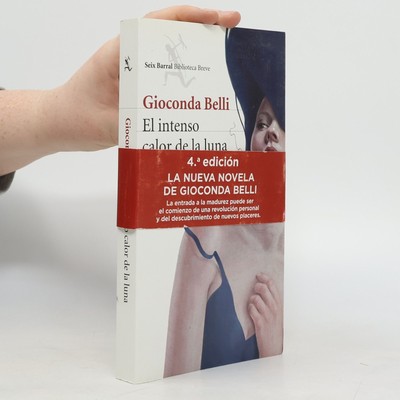 El intenso calor de la luna  |  Gioconda Belli