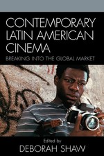 Deborah Shaw | Contemporary Latin American Cinema | Taschenbuch | Englisch