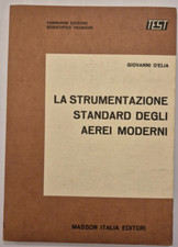 La strumentazione standard degli aerei moderni D'Elia Masson ed. 1977