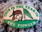 VINTAGE HILL MURRAY High School "This Is The Year Of The Pioneer" Button Mn. — photo 3