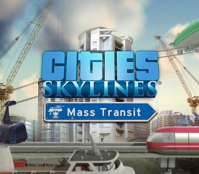 Cities: Skylines - Mass Transit DLC | Steam Key | Lieferung per E-Mail