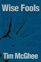 Wise Fools Tim Mcghee Taschenbuch Kartoniert / Broschiert Englisch 2001