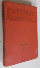 Tragedie Scelte -Alfieri-con studio di Sismondi- Istituto Editoriale Italiano-S8