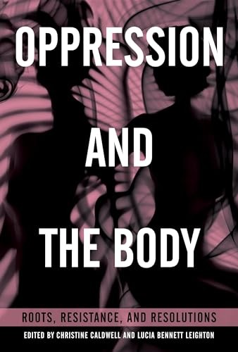 Oppression and the Body by Christine Caldwell (Paperback Book) - Image 2
