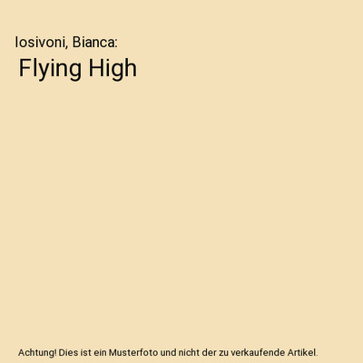 Flying High, Iosivoni, Bianca