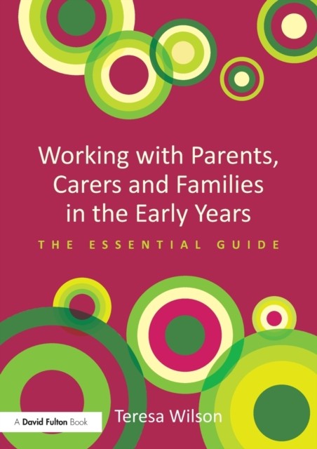 Working with Parents, Carers and Families in the Early Years: The essential... - Image 2