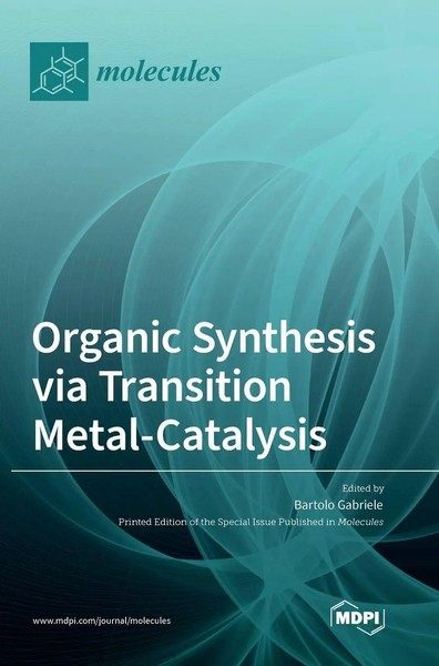 Organic Synthesis Via Transition Metal-Catalysis | Buch | Englisch | 2022-image