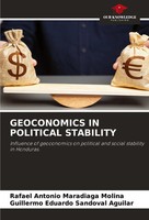 Rafael Antonio Maradiaga Molina (U. A.) | Geoconomics In Political Stability